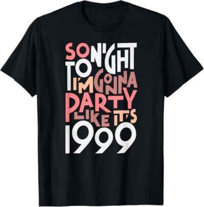 Prince -  So Tonight I'm Gonna Party Like It's 1999 T-Shirt